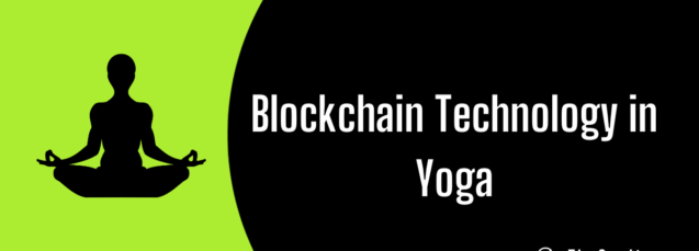 Blockchain-Technology-in-Yoga-10-Applications-The-qualts